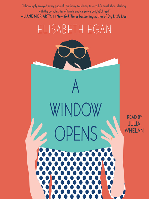 Title details for A Window Opens by Elisabeth Egan - Available